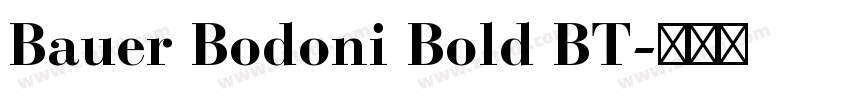 Bauer Bodoni Bold BT字体转换